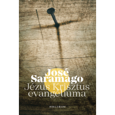 José Saramago - Jézus Krisztus evangéliuma egyéb könyv