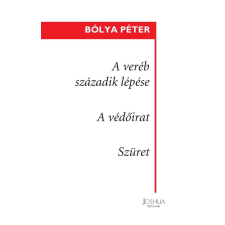 Joshua Könyvek Bt. A veréb századik lépése - A védőirat - Szüret - Kisregények regény