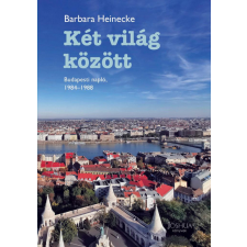 Joshua Könyvek Bt. Barbara Heinecke - Két világ között irodalom
