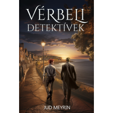 Jud Meyrin - Vérbeli detektívek regény