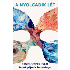 Judit Tessényi (magánkiadás) A nyolcadik lét egyéb e-könyv