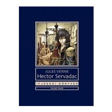 Jules Verne HECTOR SERVADAC - IFJÚSÁGI KÖNYVEK gyermek- és ifjúsági könyv