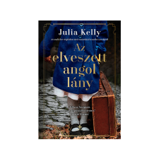 Julia Kelly - Az elveszett angol lány regény