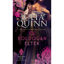 Julia Quinn - És boldogan éltek - Bridgerton család 9. egyéb könyv
