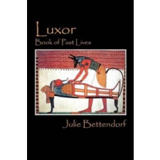  Julie Bettendorf - Luxor – Julie Bettendorf idegen nyelvű könyv