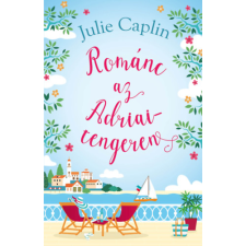 Julie Caplin - Románc az Adriai-tengeren egyéb könyv