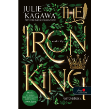 Julie Kagawa The iron king - a vaskirály (vastündérek 1.) - kagawa, julie egyéb könyv