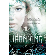 Julie Kagawa THE IRONKING - VASKIRÁLY - FŰZÖTT gyermek- és ifjúsági könyv