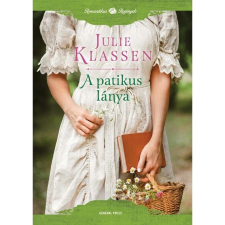 Julie Klassen A patikus lánya - Romantikus regények regény