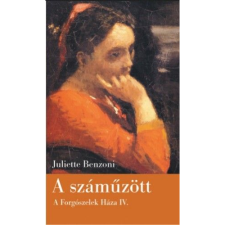 Juliette Benzoi A száműzött - A Forgószelek Háza IV. (BK24-129192) irodalom