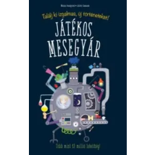 Juliette Saumande Játékos mesegyár gyermek- és ifjúsági könyv