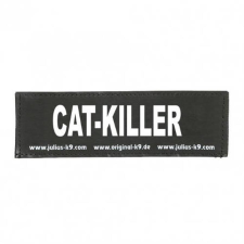 Julius-K9 B:Julius K9-CAT-KILLER felirat hámhoz kutyák részére (kicsi) nyakörv, póráz, hám kutyáknak