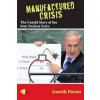 Just World Books Manufactured Crisis – Gareth Porter (Puha kötésű)