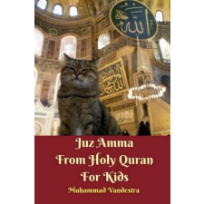  Juz Amma From Holy Quran For Kids – MUHAMMAD VANDESTRA idegen nyelvű könyv