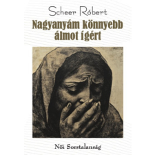 K.A.S. Kiadó Nagyanyám könnyebb álmot ígért regény