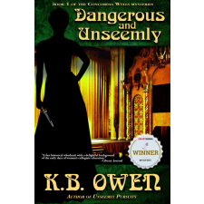 K.B. Owen (magánkiadás) Dangerous and Unseemly egyéb e-könyv