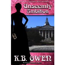 K.B. Owen (magánkiadás) Unseemly Ambition egyéb e-könyv