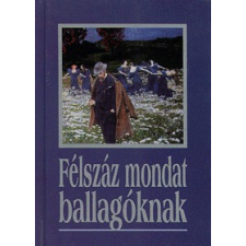K.u.K. Kiadó FÉLSZÁZ MONDAT BALLAGÓKNAK ajándékkönyv