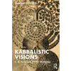  Kabbalistic Visions