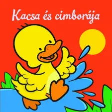  Kacsa és cimborája - Állati kalandok - Szivacskönyv gyermek- és ifjúsági könyv