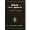 Kaczvinszky József Kelet világossága I-III.