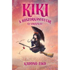 Kadono Eiko Kiki, a boszorkányfutár - Új varázslat - Kiki, a boszorkányfutár 2. gyermek- és ifjúsági könyv