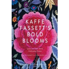  Kaffe Fassett's Bold Blooms – Kaffe Fassett,Debbie Patterson idegen nyelvű könyv