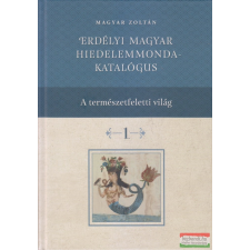 Kairosz Kiadó Erdélyi magyar hiedelemmonda-katalógus 1-4. kötet társadalom- és humántudomány