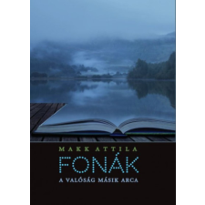 Kairosz Kiadó Fonák - A valóság másik arca irodalom