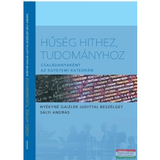 Kairosz Kiadó Hűség hithez, tudományhoz irodalom