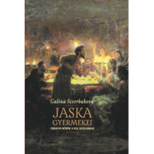 Kairosz Kiadó Jaska gyermekei - Csehovi hősök a XXI. században regény