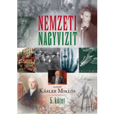 Kairosz Kiadó Nemzeti nagyvizit V. kötet történelem