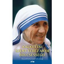 Kalkuttai Szent Teréz anya bölcsességei vallás