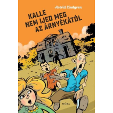  Kalle nem ijed meg az árnyékától gyermek- és ifjúsági könyv