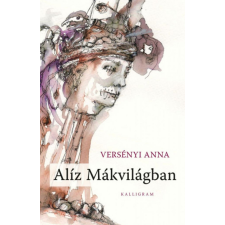 Kalligram Alíz Mákvilágban irodalom
