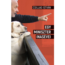 Kalligram Egy miniszter inasévei egyéb könyv