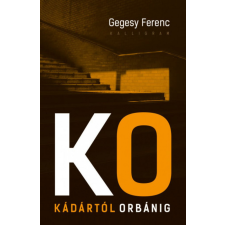 Kalligram Kádártól Orbánig társadalom- és humántudomány