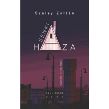 Kalligram Kiadó Senki háza irodalom