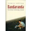 Kalligram Könyv- és Lapkiadó Dandaranda - Szerelem, biztonság, kutyák