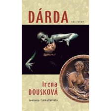 Kalligram Könyvkiadó Irena Dousková - Dárda regény
