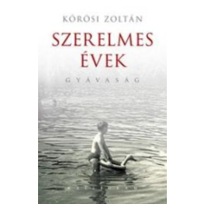 Kalligram Könyvkiadó Szerelmes évek - Gyávaság antikvárium - használt könyv
