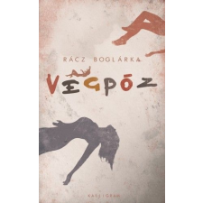 Kalligram Könyvkiadó Végpóz regény