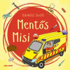 Kalliopé Kiadó Mentős Misi