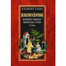 Kálmány Lajos - HAGYOMÁNYOK egyéb könyv