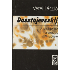 Kálvin Dosztojevszkij - A szubjektív életérzés filozófiája irodalom