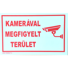  KAMERÁVAL MEGFIGYELT TERÜLET információs tábla, állvány