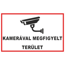  Kamerával megfigyelt terület! - öntapadó, 160*240mm információs tábla, állvány