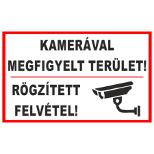  Kamerával megfigyelt terület, rögzített felvétel!- öntapadó, 600*400mm információs tábla, állvány