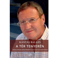 Kántás Balázs - A tér tenyerén egyéb könyv