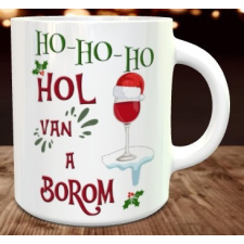 Karácsonyi bögre - Hol van a borom bögrék, csészék